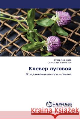 Klever Lugovoy Kuznetsov Igor'                          Nadezhkin Stanislav 9783846530733 LAP Lambert Academic Publishing