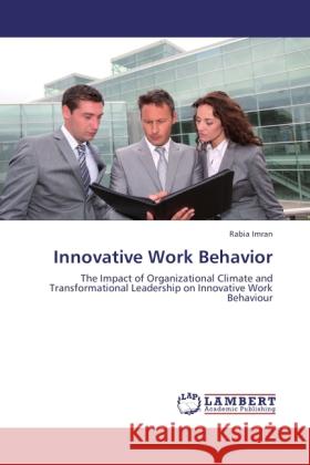 Innovative Work Behavior Imran, Rabia 9783846531150 LAP Lambert Academic Publishing