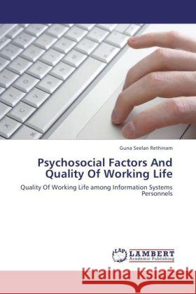 Psychosocial Factors And Quality Of Working Life Rethinam, Guna Seelan 9783846532287