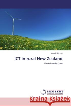 ICT in rural New Zealand Shiblaq, Fouad 9783846537114