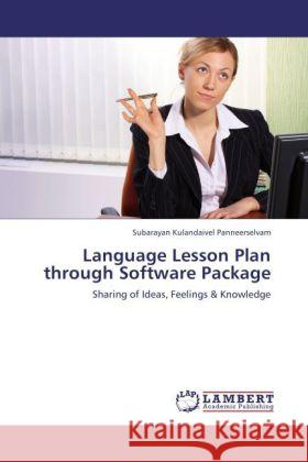 Language Lesson Plan through Software Package Panneerselvam, Subarayan Kulandaivel 9783846538258