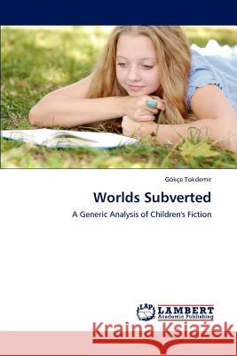Worlds Subverted  9783846539576 LAP Lambert Academic Publishing AG & Co KG