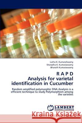 R A P D Analysis for varietal identification in Cucumber Kumaraswamy, Latha K. 9783846541586