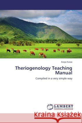 Theriogenology Teaching Manual Kassa, Araya 9783846545331