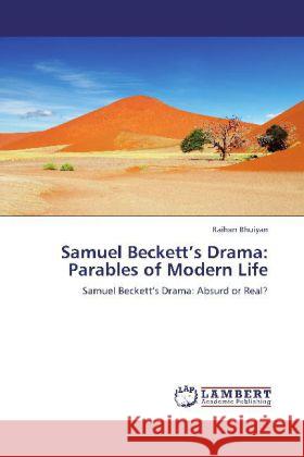 Samuel Beckett's Drama: Parables of Modern Life Raihan Bhuiyan 9783846545935