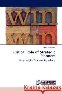 Critical Role of Strategic Planners Madhavi Vemuri   9783846555781
