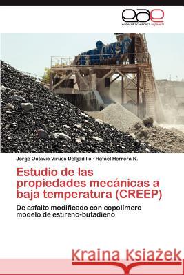 Estudio de Las Propiedades Mecanicas a Baja Temperatura (Creep)  9783846561348 Editorial Acad Mica Espa Ola
