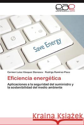 Eficiencia energética Vásquez Stanescu Carmen Luisa 9783846562529