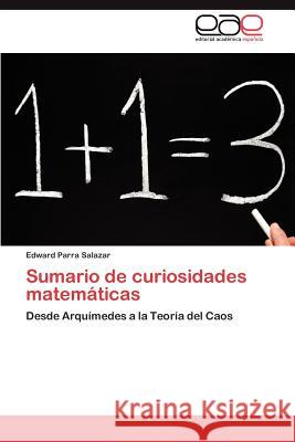 Sumario de curiosidades matemáticas Parra Salazar Edward 9783846562604