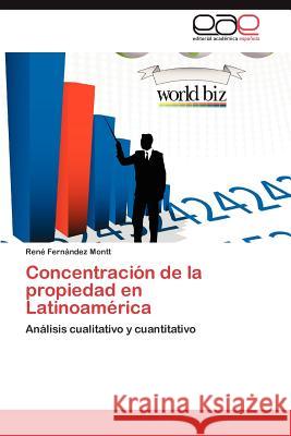 Concentración de la propiedad en Latinoamérica Fernández Montt René 9783846562673 Editorial Acad Mica Espa Ola