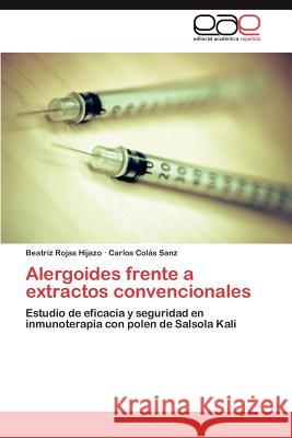 Alergoides frente a extractos convencionales Rojas Hijazo Beatriz 9783846563410