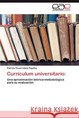 Currículum universitario Covarrubias Papahiu Patricia 9783846566169