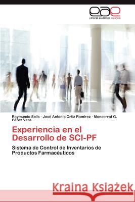 Experiencia en el Desarrollo de SCI-PF Solís Raymundo 9783846566800