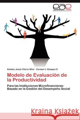 Modelo de Evaluación de la Productividad Vásquez S Carmen L 9783846569429