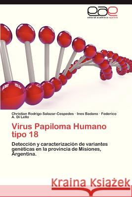 Virus Papiloma Humano Tipo 18  9783846569597 Editorial Academica Espanola