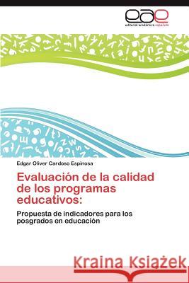 Evaluación de la calidad de los programas educativos Cardoso Espinosa Edgar Oliver 9783846571750