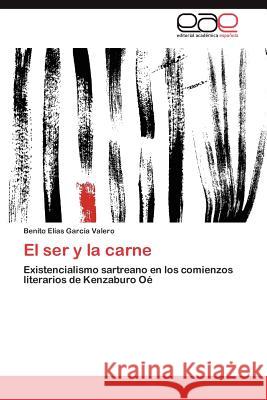 El ser y la carne García Valero Benito Elías 9783846571965 Editorial Acad Mica Espa Ola