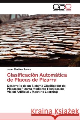 Clasificación Automática de Placas de Pizarra Martínez Torres Javier 9783846572221