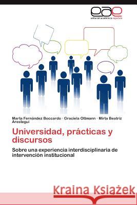 Universidad, prácticas y discursos Fernández Boccardo Marta 9783846577158 Editorial Acad Mica Espa Ola