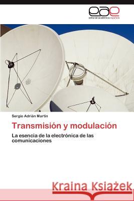 Transmisión y modulación Martin Sergio Adrián 9783846579534