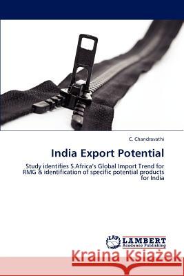 India Export Potential C Chandravathi 9783846583241 LAP Lambert Academic Publishing