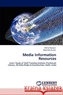 Media Information Resources Akhtar Hussain Devendra Kumar  9783846583685 LAP Lambert Academic Publishing AG & Co KG