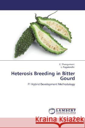 Heterosis Breeding in Bitter Gourd Thangamani, C., Pugalendhi, L. 9783846585658