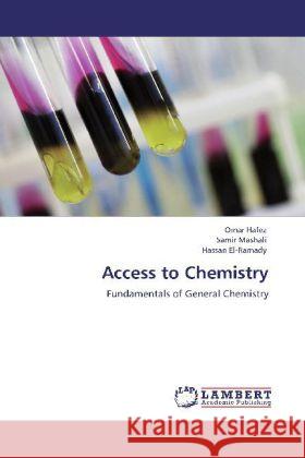 Access to Chemistry Omar Hafez, Samir Mashali, Hassan El-Ramady 9783846586785