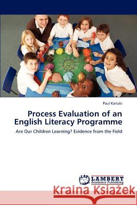 Process Evaluation of an English Literacy Programme Paul Kariuki   9783846587034