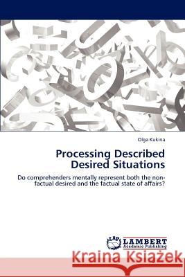 Processing Described Desired Situations Olga Kukina   9783846597873