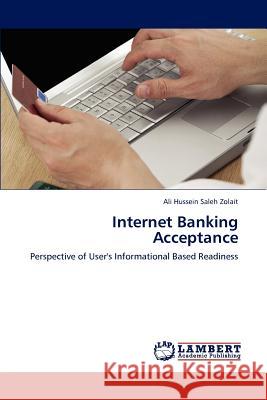 Internet Banking Acceptance Ali Hussein Saleh Zolait 9783846598146 LAP Lambert Academic Publishing