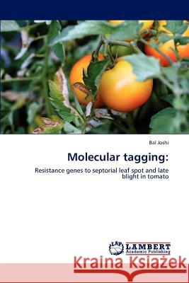 Molecular tagging Joshi, Bal 9783846598832 LAP Lambert Academic Publishing AG & Co KG