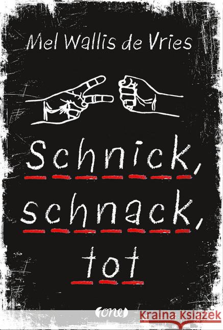 Schnick, schnack, tot Vries, Mel Wallis de 9783846600290