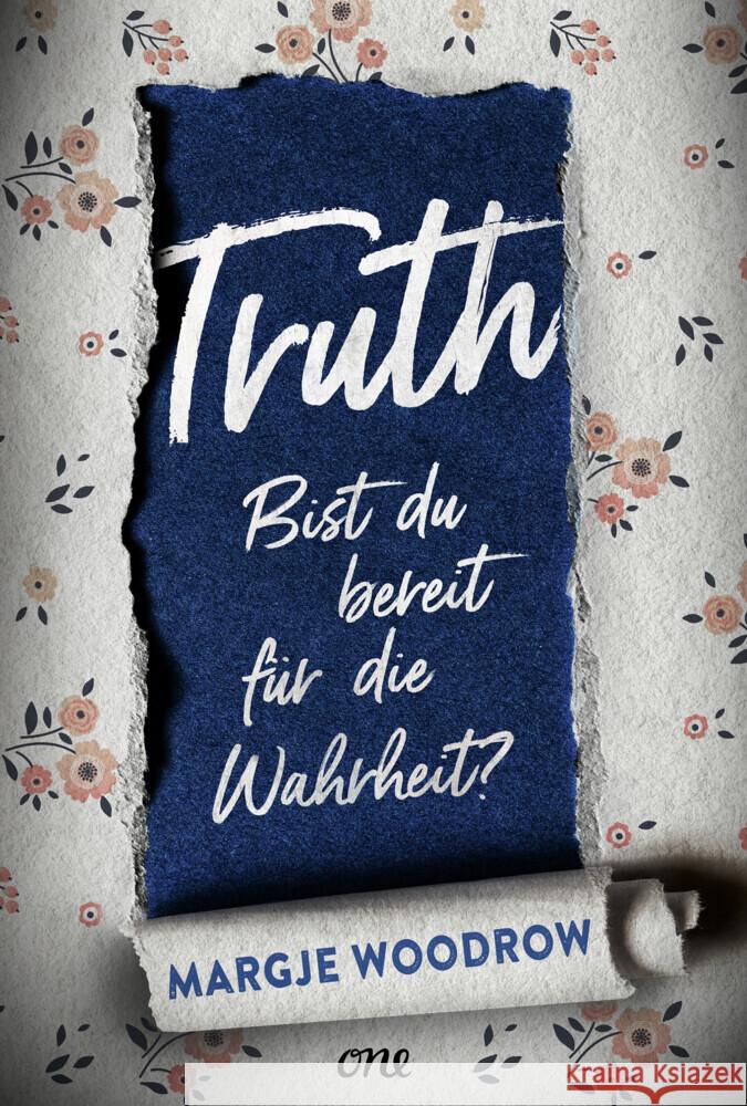 Truth - Bist du bereit für die Wahrheit? Woodrow, Margje 9783846601464