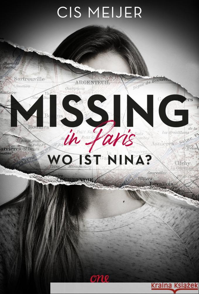 Missing in Paris - Wo ist Nina? Meijer, Cis 9783846601761 Lübbe ONE in der Bastei Lübbe AG