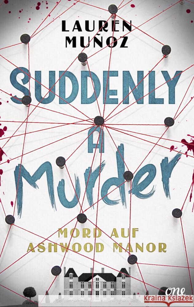 Suddenly a Murder - Mord auf Ashwood Manor Muñoz, Lauren 9783846602188 Lübbe ONE in der Bastei Lübbe AG