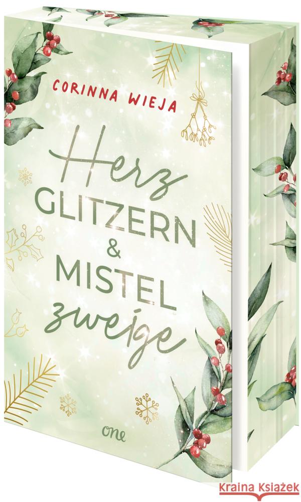 Herzglitzern und Mistelzweige Wieja, Corinna 9783846602744