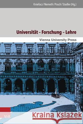 Universitat - Forschung - Lehre: Themen Und Perspektiven Im Langen 20. Jahrhundert Kniefacz, Katharina 9783847102908 V&r Unipress