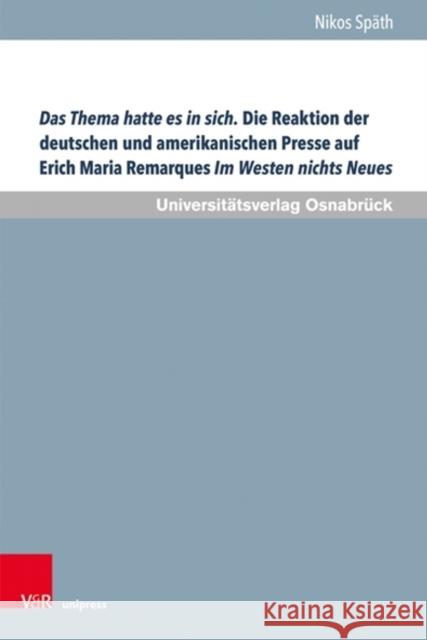 Schriften des Erich Maria Remarque-Archivs.: Eine vergleichende Rezeptionsstudie Ã Nikos SpÃ¤th 9783847110217 V&R unipress GmbH
