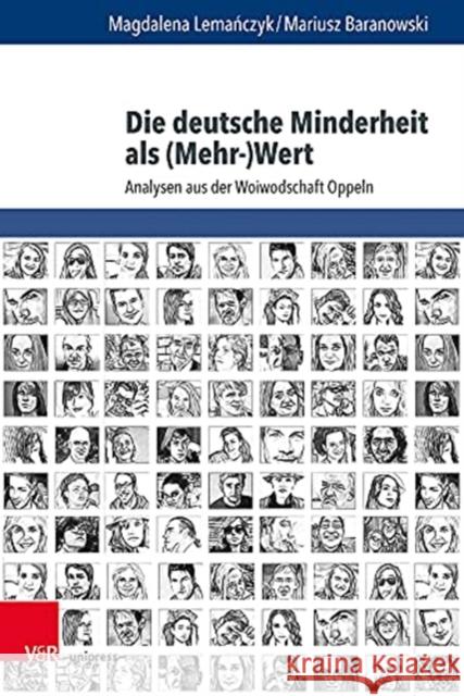 Die Deutsche Minderheit ALS (Mehr-)Wert: Analysen Aus Der Woiwodschaft Oppeln Lemanczyk, Magdalena 9783847113102 GAZELLE BOOK SERVICES