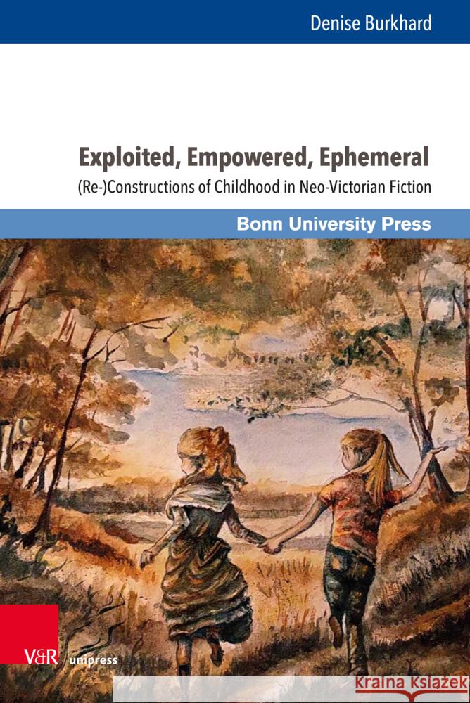 Exploited, Empowered, Ephemeral Burkhard, Denise 9783847116042