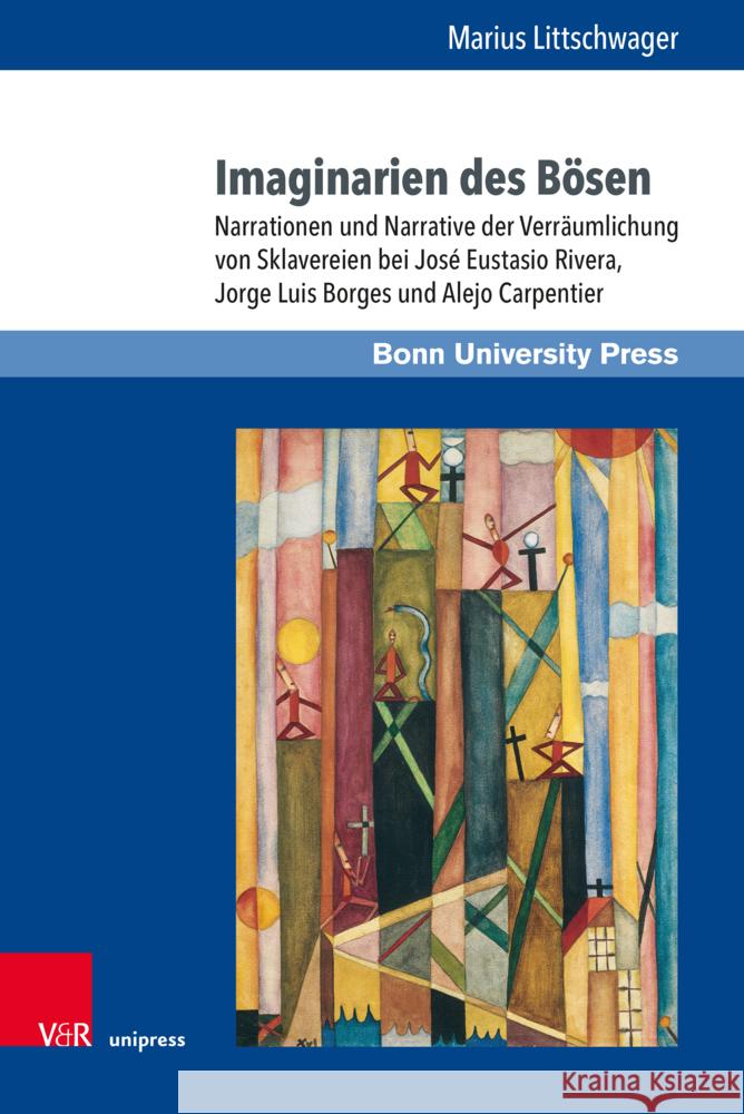 Imaginarien des Bösen Littschwager, Marius 9783847116189 Bonn University Press