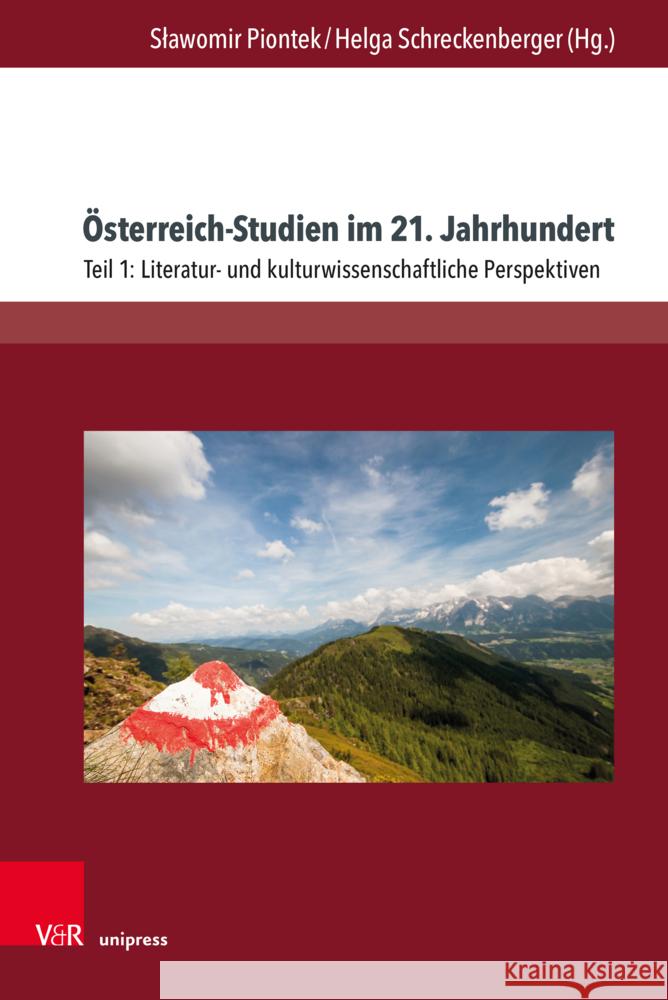Osterreich-studien Im 21. Jahrhundert: Teil 1: Literatur- Und Kulturwissenschaftliche Perspektiven  9783847118077 V&R Unipress