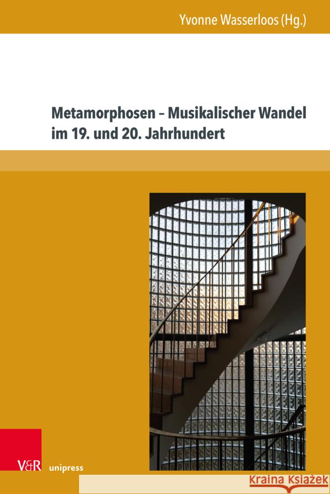 Metamorphosen - Musikalischer Wandel Im 19. Und 20. Jahrhundert Yvonne Wasserloos 9783847118350