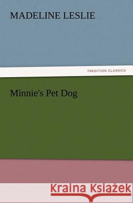 Minnie's Pet Dog Madeline Leslie 9783847212423
