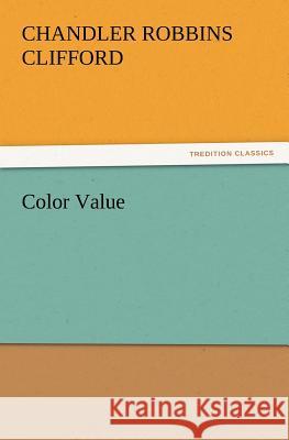 Color Value C R (Chandler Robbins) Clifford 9783847214625