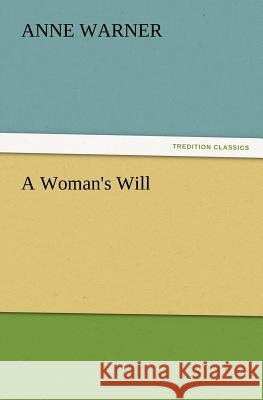 A Woman's Will Anne Warner 9783847222804