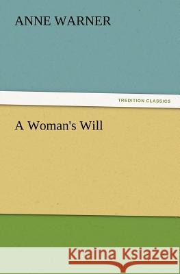A Woman's Will Anne Warner 9783847222804