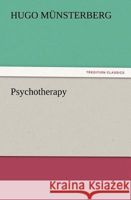 Psychotherapy Hugo Münsterberg 9783847240983