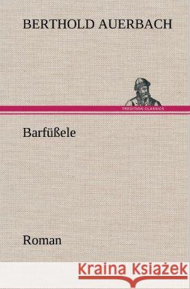 Barfüßele Auerbach, Berthold 9783847242796